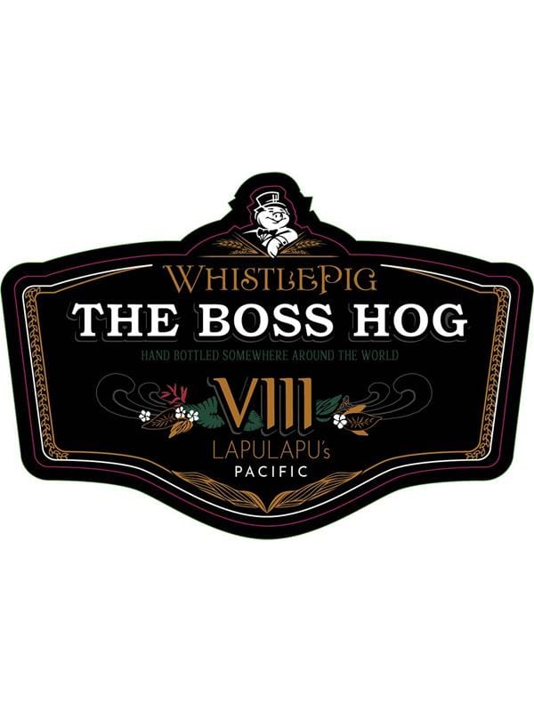 WhistlePig The Boss Hog VIII - Lapulapu’s Pacific at Del Mesa Liquor